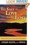 To Save the Love that Was Lost: Mother Mary's Seven Laws that Govern Earth
