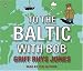 Books : To the Baltic with Bob