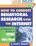 How to Conduct Behavioral Research over the Internet: A Beginner's Guide to HTML and CGI/Perl (Methodology In The Social Sciences)