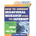 How to Conduct Behavioral Research over the Internet: A Beginner's Guide to HTML and CGI/Perl (Methodology In The Social Sciences)