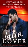 Her Latin Lover: 0 (Mills and Boon Single Titles)