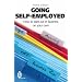 Going Self-employed: How to Start Out in Business on Your Own - and succeed!