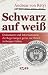 Produkt-Bild: Schwarz auf wei&szlig;: Dokumente und Informationen, die Regierungen gerne vor Ihnen verborgen h&auml;tten