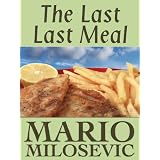 The Last Last Meal