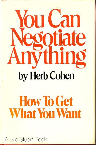 You Can Negotiate Anything You Can Negotiate Anything