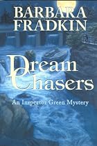 Dream Chasers: An Inspector Green Mystery (Inspector Green Mysteries)