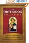 The Orthodox Study Bible: Ancient Christianity Speaks to Today's World