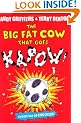The Big Fat Cow That Goes Kapow