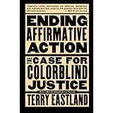ending affirmative action the case for colorblind justice
