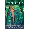 Sheer Folly: A Daisy Dalrymple Mystery