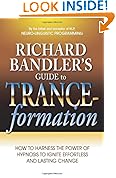 Richard Bandler's Guide to Trance-formation
