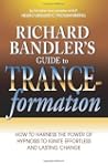 Richard Bandler's Guide to Trance-for...