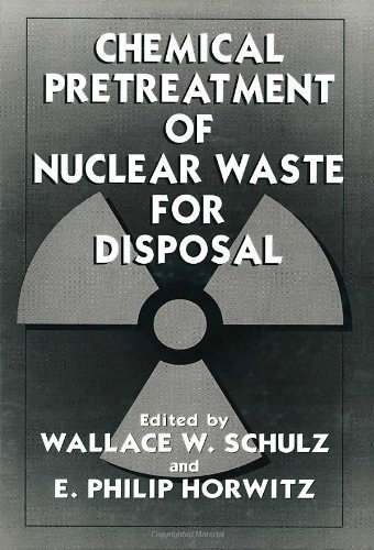 Chemical Pretreatment of Nuclear Waste for Disposal (The Language of Science)