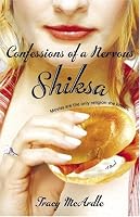 Confessions of a Nervous Shiksa