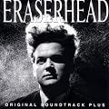 Eraserhead (Original Soundtrack)