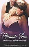 Ultimate sex : a collection of 20 erotic stories