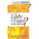 The Lady or the Tiger?: and Other Logic Puzzles (Dover Recreational Math)