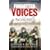 Forgotten Voices of the Somme: The Most Devastating Battle of the Great War in the Words of Those Who Survived