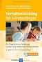 Verhaltenstraining f�r Schulanf�nger: Ein Programm zur F�rderung sozialer und emotionaler Kompetenzen