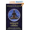 Kundalini and the Chakras: A Practical Manual - Evolution in This Lifetime (Ophiels sealed lessons in occult power)