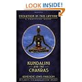Kundalini and the Chakras: A Practical Manual - Evolution in This Lifetime (Ophiels sealed lessons in occult power)