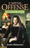 Capital Offense: Merchant Prince III (Merchant Prince)