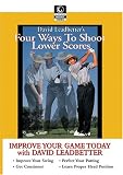 Golf Channel - David Leadbetter's Four Ways To Shoot Lower Scores DVD
