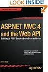 ASP.NET MVC 4 And The Web API: Buildi...