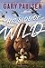 This Side of Wild: Mutts, Mares, and Laughing Dinosaurs