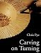 Carving on Turning
