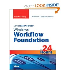 Sams Teach Yourself Windows Workflow Foundation Sams Teach Yourself Windows Workflow Foundation