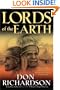 Lords of the Earth: An Incredible but True Story from the Stone-age Hell of Papua's Jungle