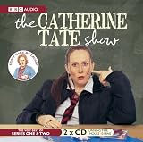The Catherine Tate Show: Best of TV Series 1 and 2 (BBC Audio)