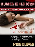 Murder In Old Town (Unnatural Death Investigations)