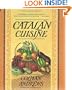 Catalan Cuisine: Europe's Last Great Culinary Secret
