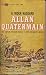 Allan Quatermain (Kindle Edition)
