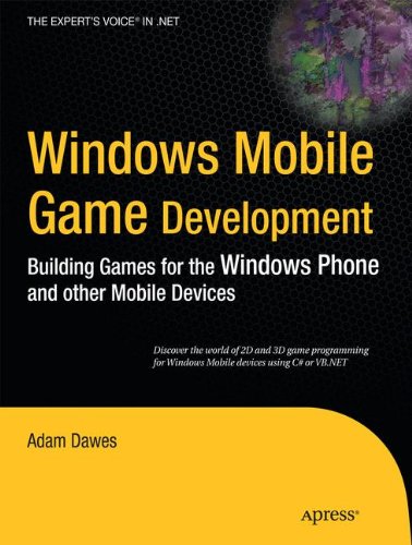 Windows Mobile Game Development (Expert's Voice in .NET)