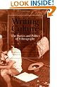 Writing Culture: The Poetics and Politics of Ethnography (School of American Research Advanced Seminar Series)