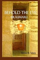Behold the Eye: Braumaru