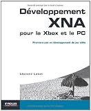 D�veloppement XNA pour la Xbox et le PC : Premiers pas en d�veloppement de jeu vid�o