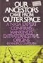 Our ancestors came from outer space