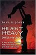 He Ain't Heavy (He's My Son): A story of love, devotion, hope, and single parenting of a child with autism