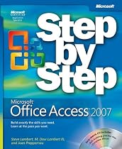 Microsoft&reg; Office Access(TM) 2007 Step by Step (Step By Step (Microsoft))