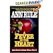 A Fever In The Heart And Other True Cases: Ann Rule's Crime Files, Volume III