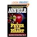 A Fever In The Heart And Other True Cases: Ann Rule's Crime Files, Volume III