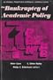 The Bankruptcy of Academic Policy (An Original Prometheus Paperback)