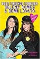 Best Friends Forever (Selena Gomez & Demi Lovato) (Paperback)