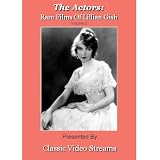 The Actors: Rare Films Of Lillian Gish Vol.3
