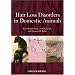 Hair Loss Disorders in Domestic Animals