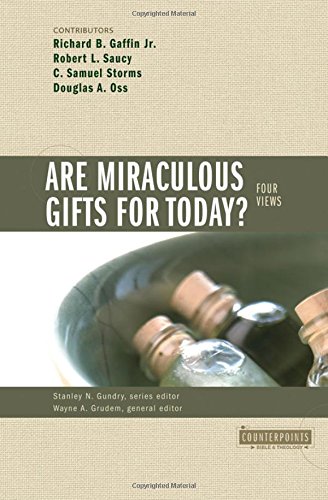 Are Miraculous Gifts for Today?